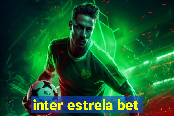 inter estrela bet